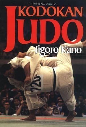 Kodokan Judo Essential Founder Jigoro PDF