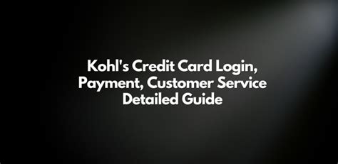 Kohl's Credit Card Customer Service: The Ultimate Guide (2023)