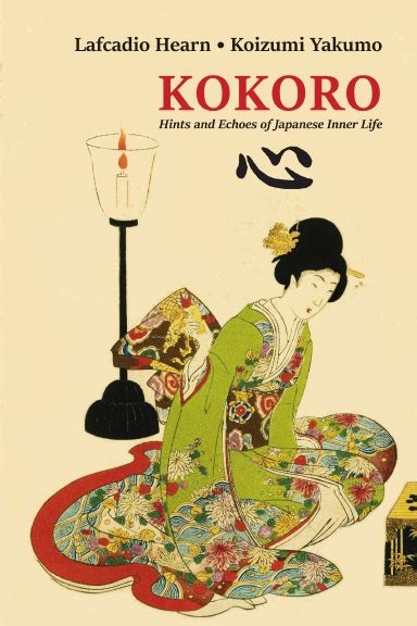 Kokoro Hints and Echoes of Japanese Inner Life Kindle Editon