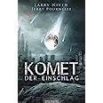 Komet Der Einschlag Ein Science Fiction Klassiker von Larry Niven and Jerry Pournelle German Edition Kindle Editon
