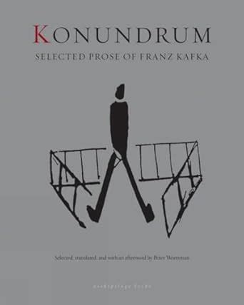 Konundrum Selected Prose of Franz Kafka Epub