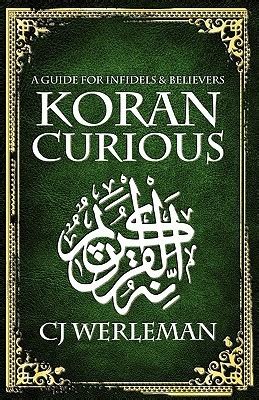 Koran Curious - a guide for infidels and believers Ebook PDF