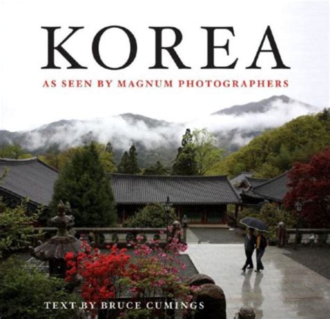 Korea: As Seen by Magnum Photographers Epub