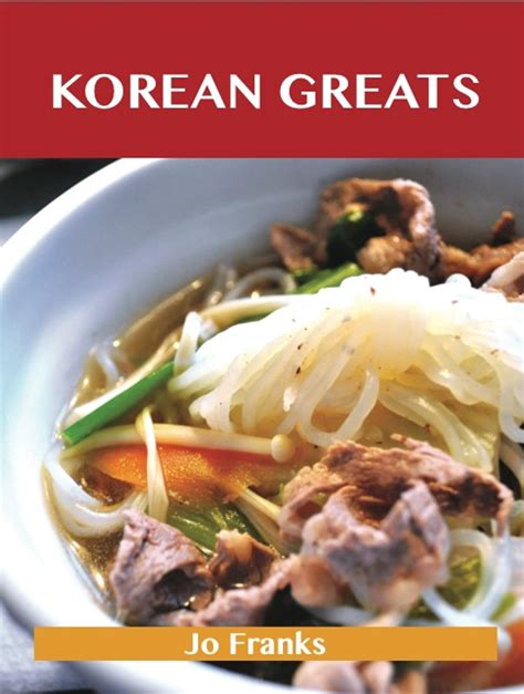 Korean Greats Delicious Korean Recipes Doc