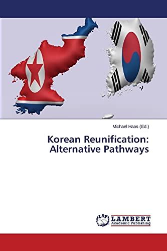 Korean Reunification Alternative Pathways Doc