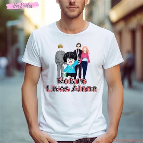 Kotaro Lives Alone Shirt: A Symbol of Resilience and Hope