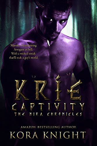 Kríe Captivity The Nira Chronicles Reader