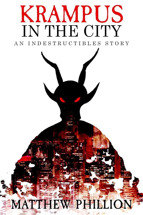 Krampus in the City An Indestructibles Holiday Story The Indestructibles Epub