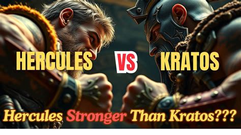 Kratos vs Hercules: An Epic Clash of Titans