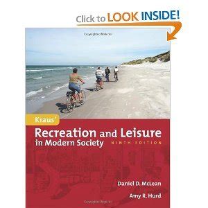 Kraus Recreation and Leisure in Modern Society 9th Edition Kindle Editon