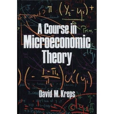 Kreps A Course In Microeconomic Theory Solutions Reader