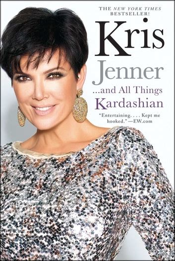 Kris Jenner . . . And All Things Kardashian Ebook Reader