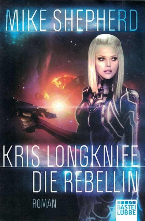 Kris Longknife Die Rebellin Roman German Edition Kindle Editon