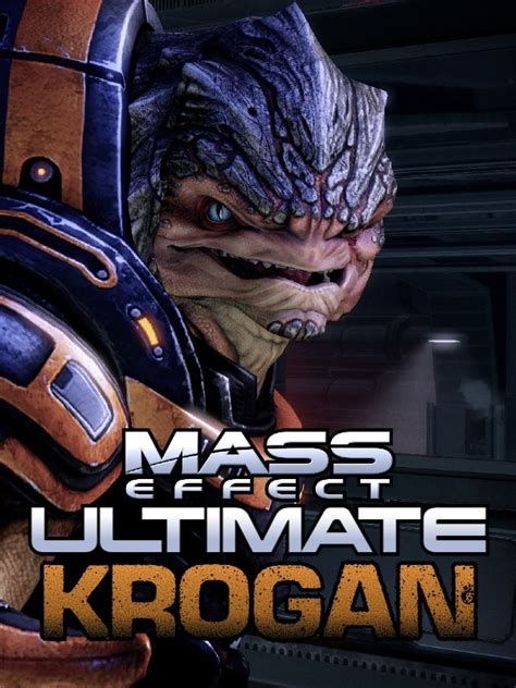 Krogan Mass Effect: The Ultimate Guide to an Unstoppable Force