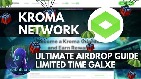 Kroma Airdrop: Comprehensive Guide to Unlock the World of GameFi