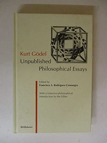 Kurt Gödel Unpublished Philosophical Essays Kindle Editon