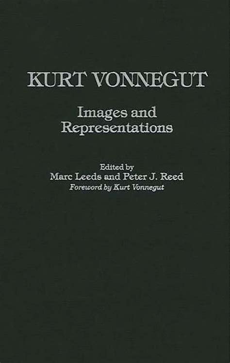 Kurt Vonnegut Images and Representations Kindle Editon