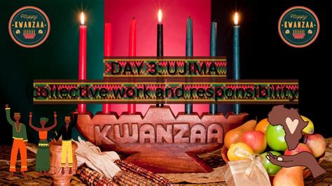 Kwanzaa Day 3: Ujima (Collective Work and Responsibility)