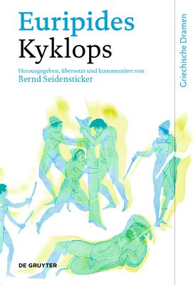 Kyklops Griechische Dramen German Edition Reader