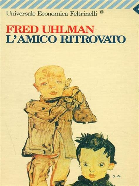 L'amico ritrovato di Fred Uhlman Classe 1Â°C E Masi pdf PDF