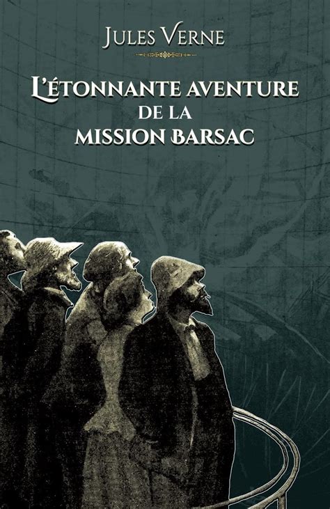 L Ã‰TONNANTE AVENTURE DE LA MISSION BARSAC French Edition Reader