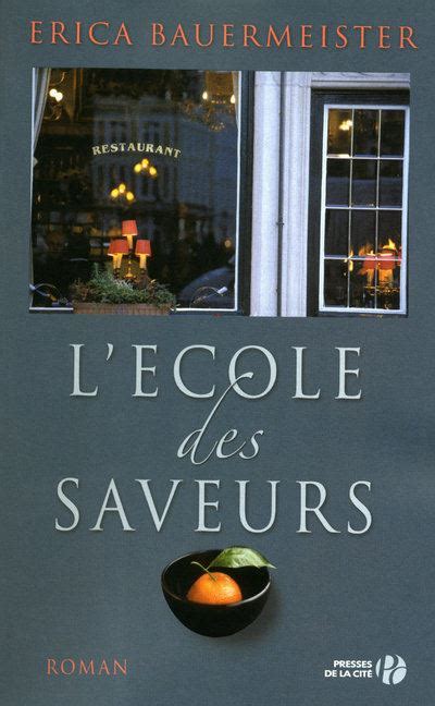 L École Des Saveurs Le Livre de Poche French Edition Reader