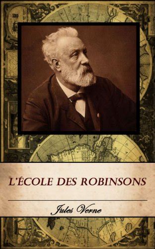 L école des Robinsons Illustré Annoté French Edition