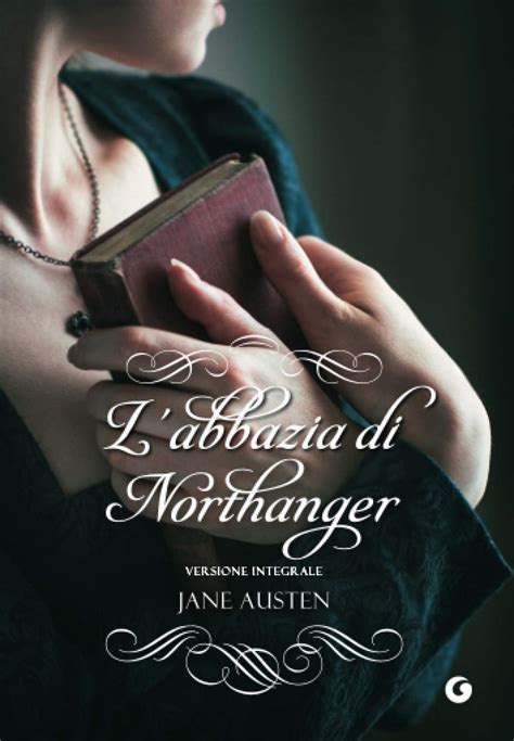 L Abbazia di Northanger Italian Edition Doc