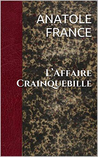 L Affaire Crainquebille French Edition PDF