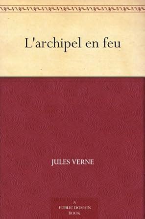 L Archipel En Feu Dodo Press French Edition Doc