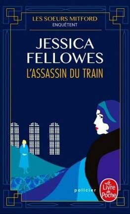 L Assassin du train Les soeurs Mitford mènent l enquête tome 1 Grands Formats French Edition Doc