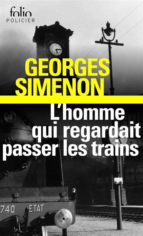 L Homme qui regardait passer les trains English and French Edition Epub