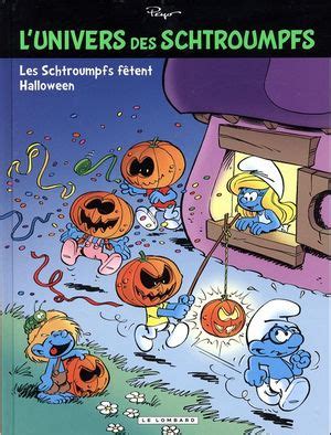 L Univers des Schtroumpfs Tome 5 Les Schtroumpfs fêtent Halloween French Edition Doc