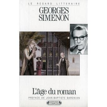 L âge du roman Le Regard littéraire French Edition PDF