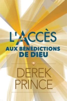 L accès aux bénédictions de Dieu French Edition PDF