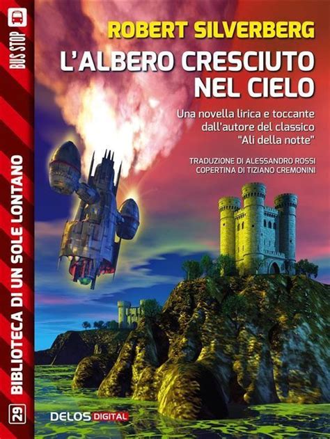 L albero cresciuto nel cielo Biblioteca di un sole lontano Italian Edition Reader