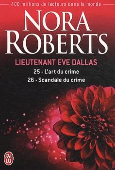 L art du crime Lieutenant Eve Dallas 25 26 Kindle Editon