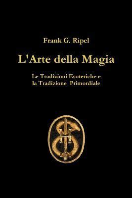 L arte della magia Italian Edition Epub