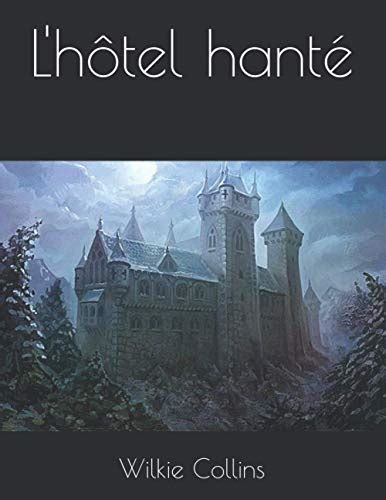 L hôtel hanté French Edition Kindle Editon