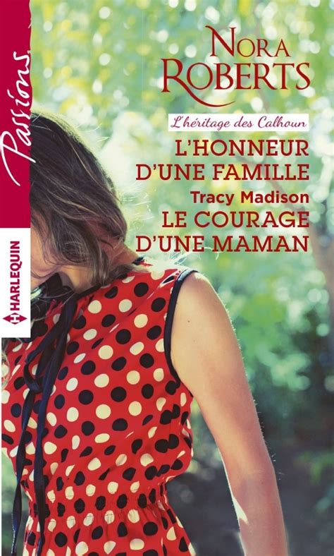 L honneur d une famille Le courage d une maman Calhoun Women French Edition Epub