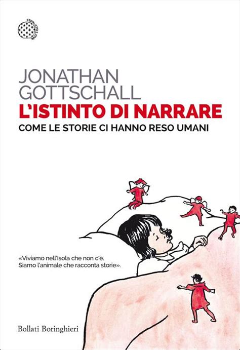 L istinto di narrare Come le storie ci hanno reso umani Italian Edition Kindle Editon