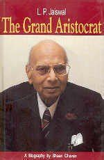 L.P. Jaiswal The Grand Aristocrat Doc