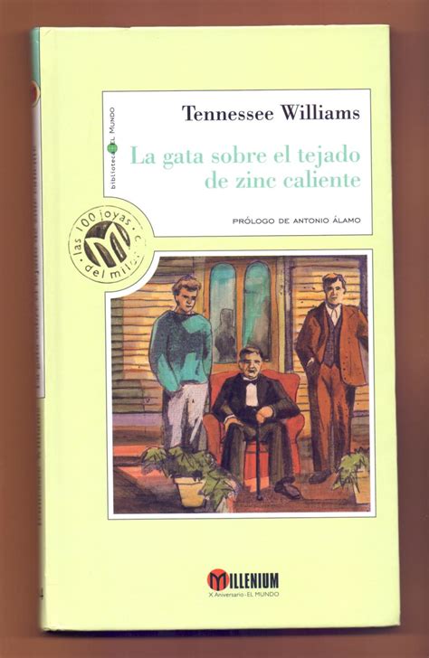 LA Gata Sobre El Tejado De Zinc Caliente Millennium Las 100 Joyas Del Milenio 94 Spanish Edition Epub