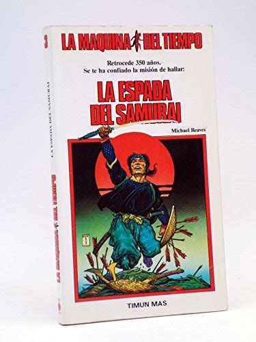 LA Maquina Del Tiempo LA Espada Del Samurai Time Machine Sword of the Samurai Spanish Edition Epub