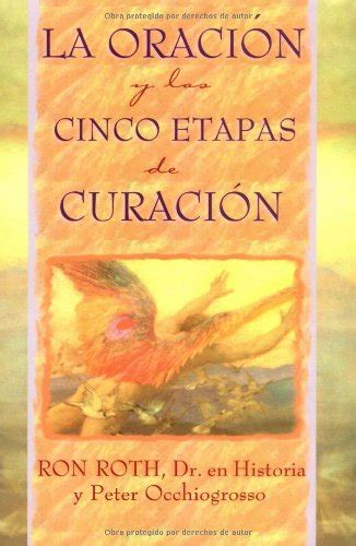 LA Oracion Y Las Cinco Etapas De Curacion Spanish Edition PDF