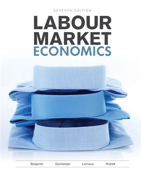 LABOUR MARKET ECONOMICS 7TH EDITION Ebook Epub