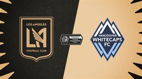 LAFC vs. Vancouver: A Cross-Border Clash of Champions