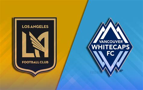 LAFC vs. Vancouver Whitecaps: A Clash of Titans