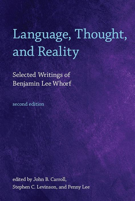 LANGUAGE, THOUGHT AND REALITY, AGAIN PDF Book PDF