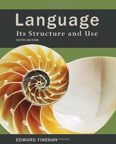 LANGUAGE ITS STRUCTURE AND USE 6TH EDITION ANSWER KEY Ebook Epub